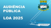 Câmara realiza Audiência Pública para Discussão do Projeto da Lei Orçamentária Anual de 2025